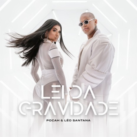 Lei da gravidade ft. Léo Santana | Boomplay Music