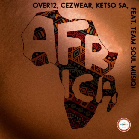 Africa (Original Mix) ft. Cezwear, Ketso SA & Team Soul Musiq