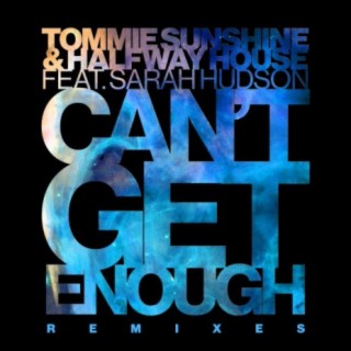 Can't Get Enough (Remixes)