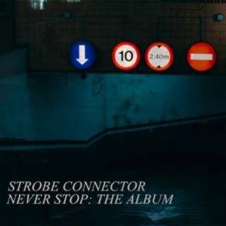 Never Stop: The Album