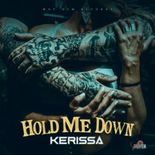 Hold Me Down