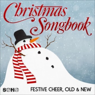 Christmas Songs: Festive Cheer, Old & New