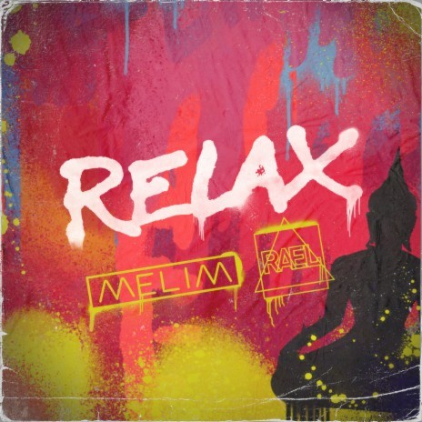 Relax ft. Rael | Boomplay Music