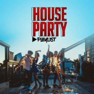 House Party!!