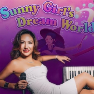 Sunny Girl's Dream World