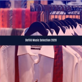 DEFILE' MUSIC SELECTION 2020