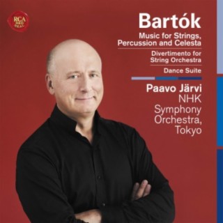 Bartók: Music for Strings, Percussion and Celesta, Divertimento for String Orchestra, Dance Suite