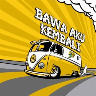 Bawa Aku Kembali