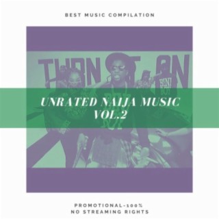 Unrated Naija Music Vol.2