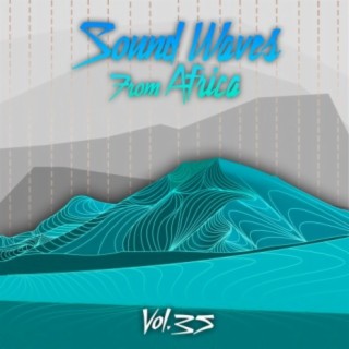 Sound Waves From Africa Vol. 35