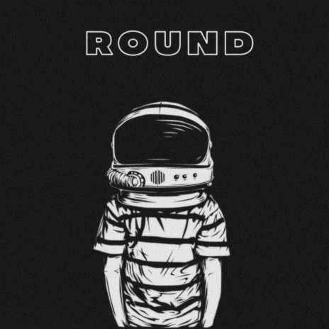 Round | Boomplay Music