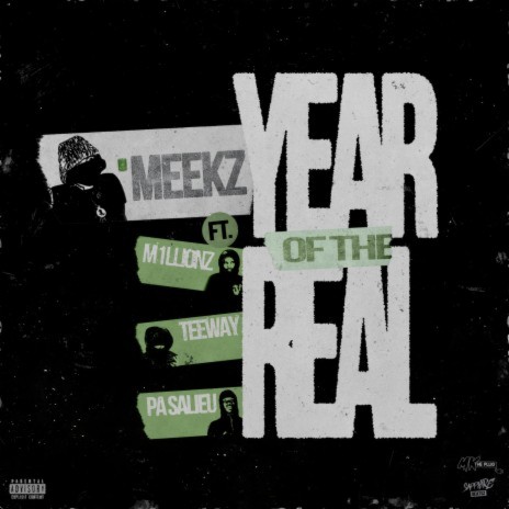 Year Of The Real ft. M1llionz, Teeway & Pa Salieu | Boomplay Music