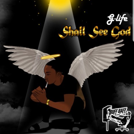 Shall See God ft. Buff Baff | Boomplay Music