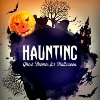 Haunting: Ghost Themes for Halloween