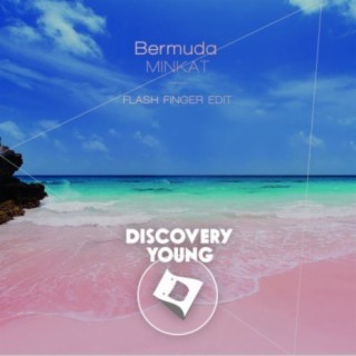 Bermuda (Flash Finger Edit)