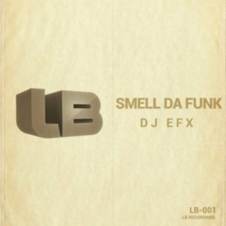 Smell Da Funk