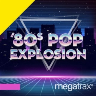 80s Pop Explosion