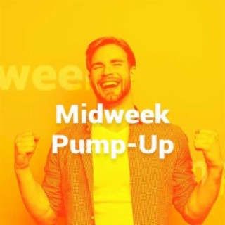 Midweek Pump-Up