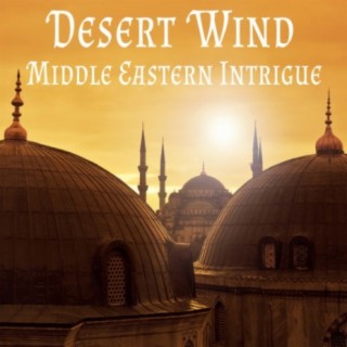 Desert Wind: Middle Eastern Intrigue
