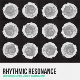 Rhythmic Resonance