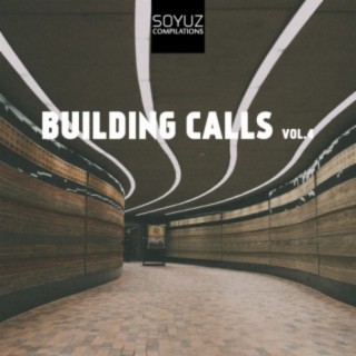 Building Calls, Vol. 4