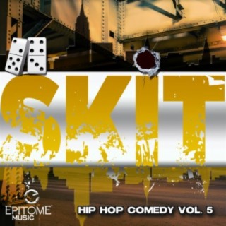 Skit - Hip Hop Comedy, Vol. 5