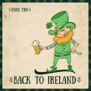 Back to Ireland