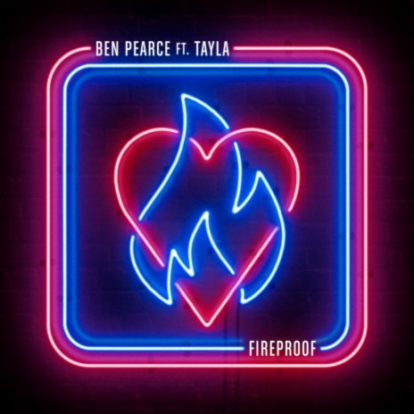 Fireproof (feat. Tayla) | Boomplay Music