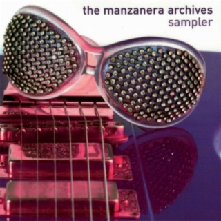 The Manzanera Archives Sampler