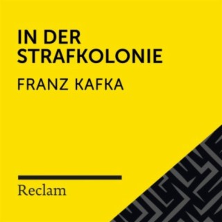 Kafka: In der Strafkolonie (Reclam Hörbuch)