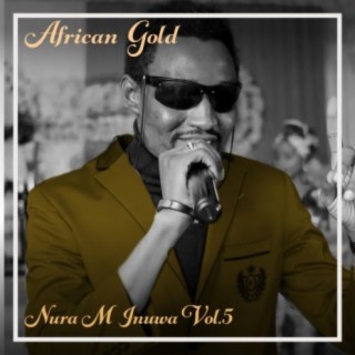 African Gold - Nura M Inuwa Vol, 5