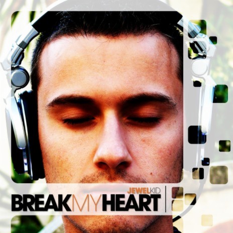 Break My Heart (Computer Club Remix Radio Edit) | Boomplay Music