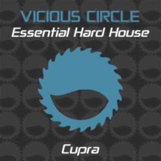 Essential Hard House, Vol. 15 (Mixed by Cupra)