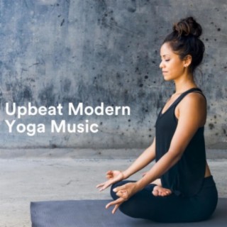 Upbeat Modern Yoga Music