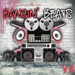 Top Shelf: Bangin' Beats, Vol. 9