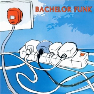 Bachelor Funk