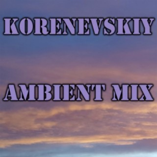 Ambient Mix