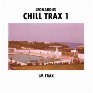 Chill Trax 1