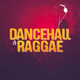 Dancehall & Raggae