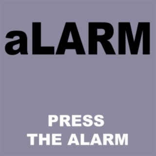 Press The Alarm