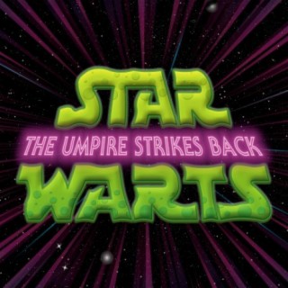 Star Warts: The Umpire Strikes Back