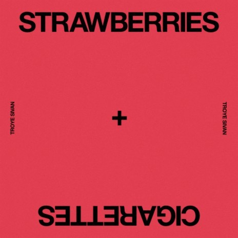 Strawberries & Cigarettes | Boomplay Music