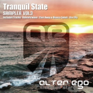 Tranquil State - Sampler 03