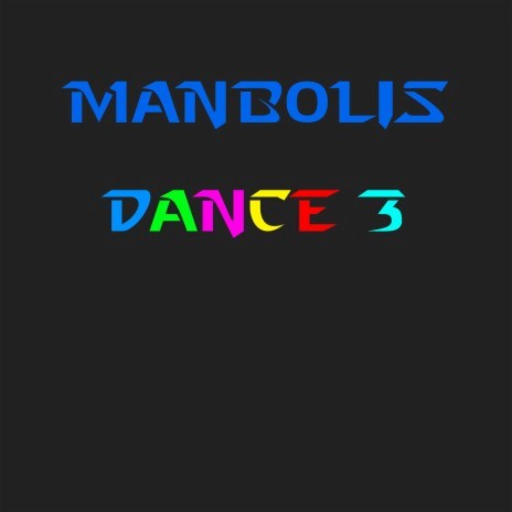 Dance 3 | Boomplay Music