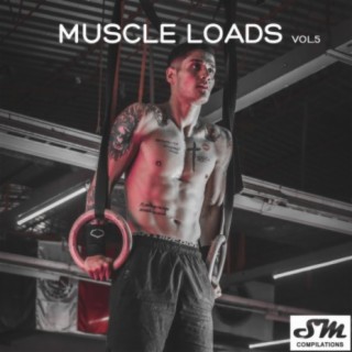 Muscle Loads, Vol. 5