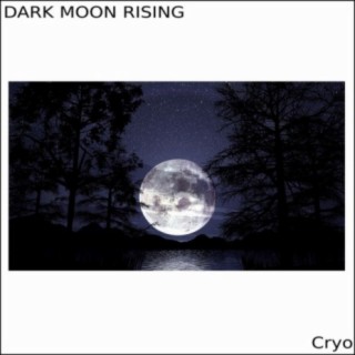 Dark Moon Rising