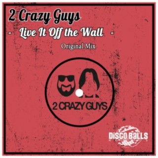 2 Crazy Guys