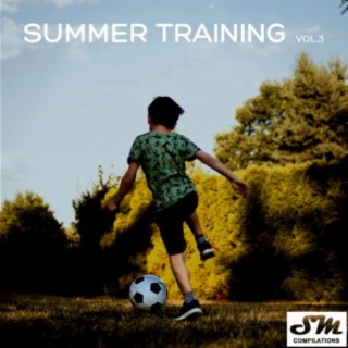 Summer Training, Vol. 3