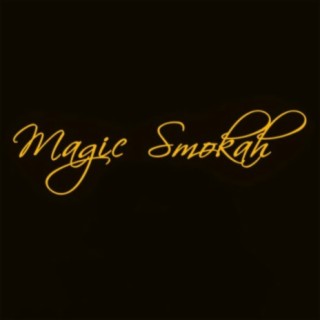 Magic Smokah