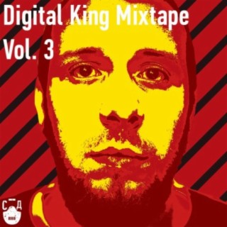 Digital King, Vol. 3 (Mixtape)